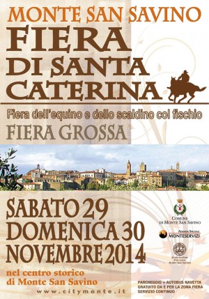 Fiera di Santa Caterina - Monte San Savino Fiera di Santa Caterina - Monte San Savino