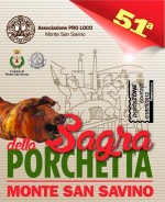 Sagra della Porchetta - Monte San Savino Sagra della Porchetta - Monte San Savino