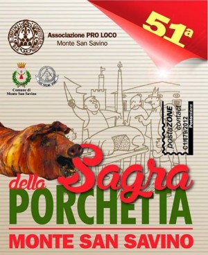Sagra della Porchetta - Monte San Savino Sagra della Porchetta - Monte San Savino